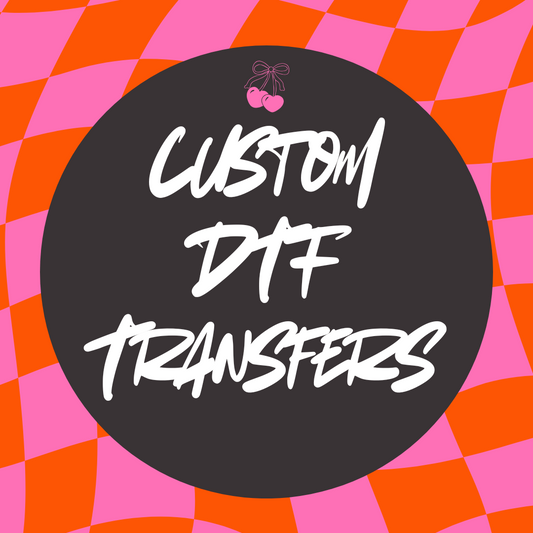 Custom Single DTF